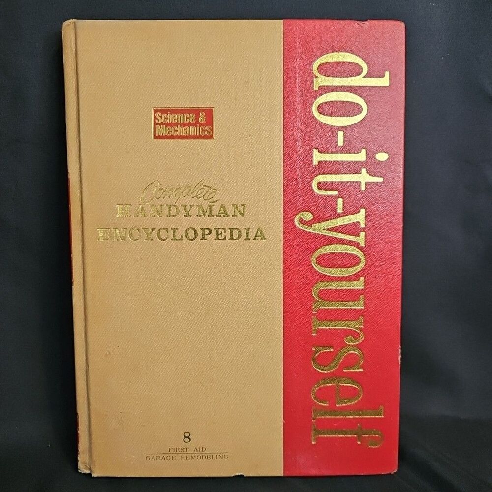 1975 Complete Handyman Encyclopedia Do-It-Yourself Vol 8 Furst Aid Garage...